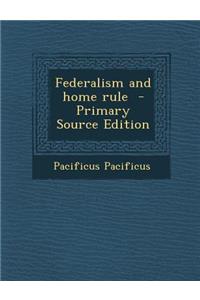Federalism and Home Rule