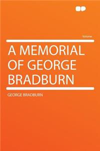 A Memorial of George Bradburn
