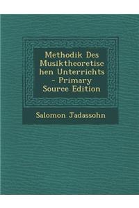 Methodik Des Musiktheoretischen Unterrichts