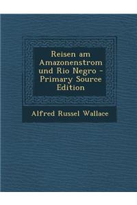 Reisen Am Amazonenstrom Und Rio Negro