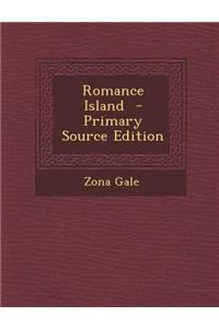 Romance Island - Primary Source Edition