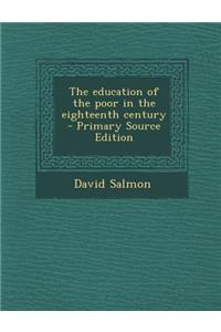 The Education of the Poor in the Eighteenth Century