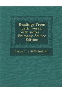 Readings from Latin Verse, with Notes