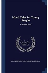 Moral Tales for Young People