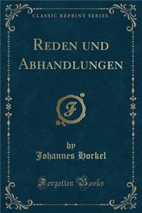 Reden Und Abhandlungen (Classic Reprint)