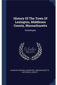 History Of The Town Of Lexington, Middlesex County, Massachusetts