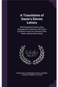 A Translation of Dante's Eleven Letters