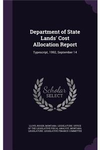 Department of State Lands' Cost Allocation Report