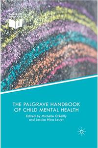 Palgrave Handbook of Child Mental Health