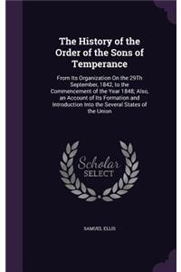 History of the Order of the Sons of Temperance