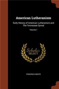 American Lutheranism