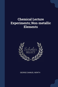 CHEMICAL LECTURE EXPERIMENTS; NON-METALL