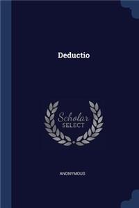 Deductio