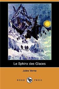 Sphinx Des Glaces (Dodo Press)