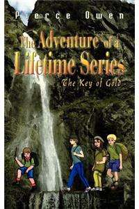 Adventure of a Lifetime Series
