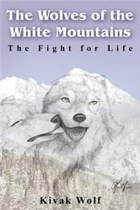 The Wolves of the White Mountains