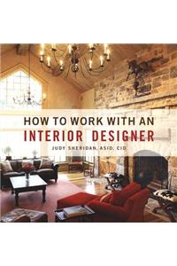 How to Work with an Interior Designer