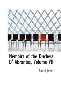 Memoirs of the Duchess D' Abrantes, Volume VII