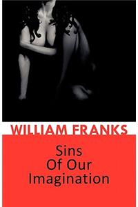 Sins of Our Imagination
