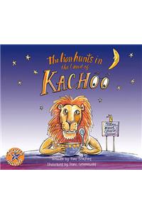 The lion hunts in the land of Kachoo