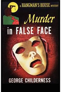 Murder in False Face