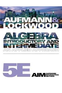 Algebra: Introductory and Intermediate: An Applied Approach