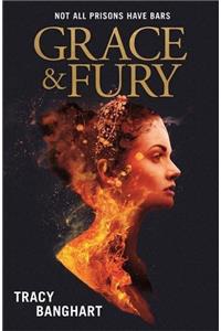 Grace and Fury