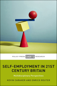 Self-Employment in 21st Century Britain