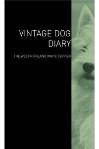 The Vintage Dog Diary - The West Highland White Terrier