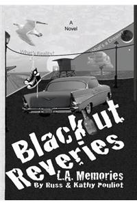 Blackout Reveries