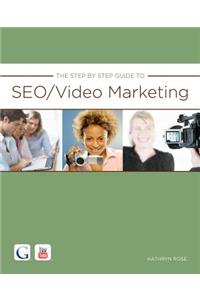 The Step By Step Guide to SEO/Video Marketing