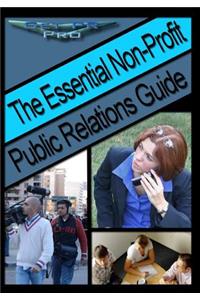 The Essential Non-Profit Public Relations Guide