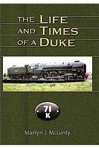 The Life and Times of a Duke