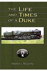 Life and Times of a Duke