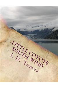 Little Coyote South Wind: children's book