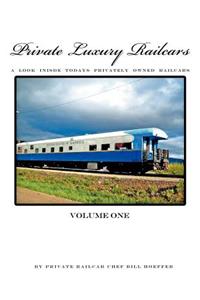 Private Luxury Railcars