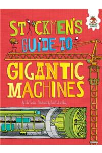 Stickmen's Guide to Gigantic Machines