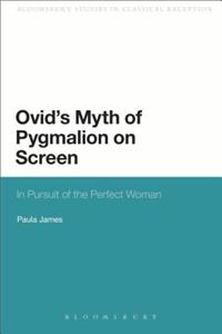 Ovid's Myth of Pygmalion on Screen