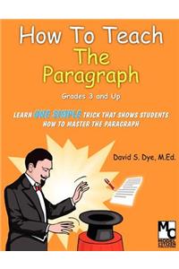 How To Teach the Paragraph