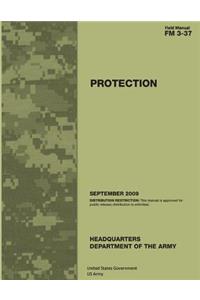 Field Manual FM 3-37 Protection September 2009