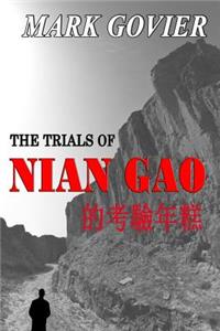 Trials of NIAN GAO