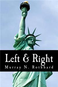 Left & Right (Large Print Edition)