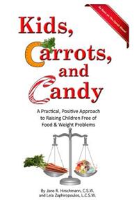 Kids, Carrots, and Candy