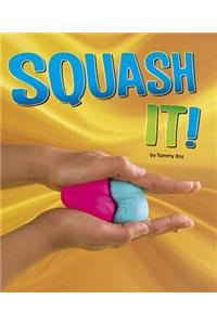 Squash It!