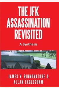 JFK Assassination Revisited