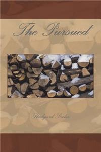 The Pursued