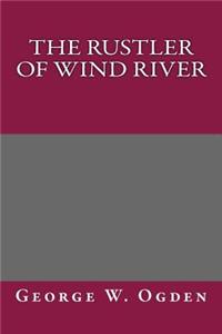 The Rustler of Wind River