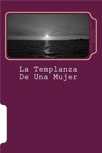 La Templanza De Una Mujer