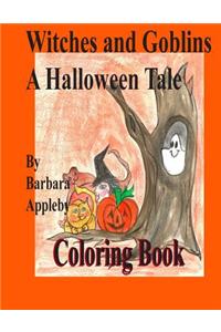 Witches and Goblins a Halloween Tale