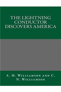 The Lightning Conductor Discovers America